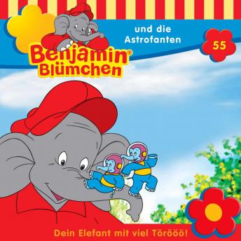[German] - Benjamin Blümchen, Folge 55: Benjamin und die Astrofanten