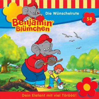 [German] - Benjamin Blümchen, Folge 58: Die Wünschelrute