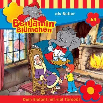 [German] - Benjamin Blümchen, Folge 64: Benjamin als Butler