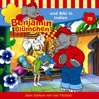 [German] - Benjamin Blümchen, Folge 70: Benjamin und Bibi in Indien