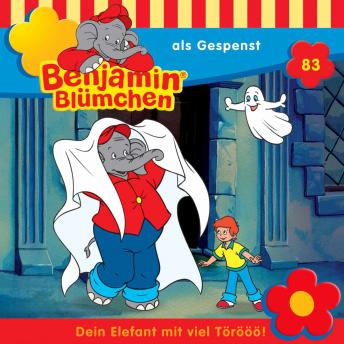 [German] - Benjamin Blümchen, Folge 83: Benjamin als Gespenst