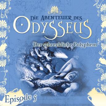 [German] - Die Abenteuer des Odysseus, Folge 5: Der schreckliche Polyphem