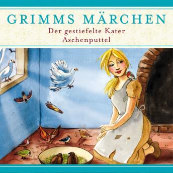 [German] - Grimms Märchen, Der gestiefelte Kater/ Aschenputtel