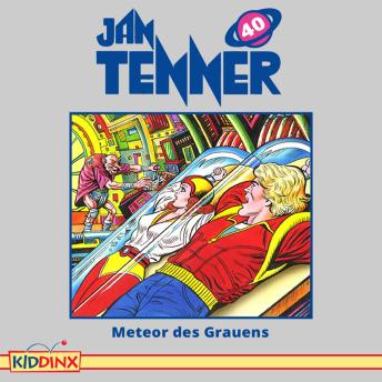 [German] - Jan Tenner, Folge 40: Meteor des Grauens