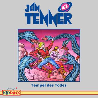 [German] - Jan Tenner, Folge 42: Tempel des Todes