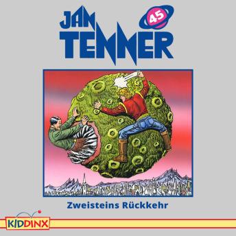 [German] - Jan Tenner, Folge 45: Zweisteins Rückkehr
