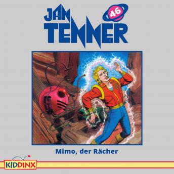 [German] - Jan Tenner, Folge 46: Mimo, der Rächer