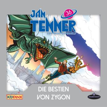 Jan Tenner, Der neue Superheld, Folge 36: Die Bestien von Zygon - Martin Schatke Jan Tenner, Der neue Superheld, Folge 36: Die Bestien von Zygon - Martin Schatke