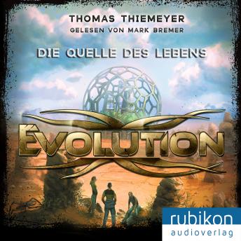 [German] - Evolution (3). Die Quelle des Lebens