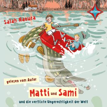 [German] - Matti und Sami und die verflixte Ungerechtigkeit der Welt