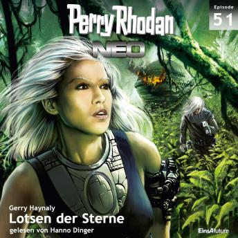 [German] - Perry Rhodan Neo 51: Lotsen der Sterne: Die Zukunft beginnt von vorn