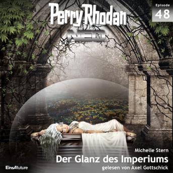 [German] - Perry Rhodan Neo 48: Der Glanz des Imperiums: Die Zukunft beginnt von vorn