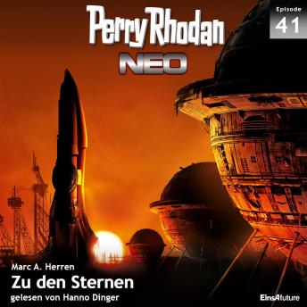 [German] - Perry Rhodan Neo 41: Zu den Sternen: Die Zukunft beginnt von vorn