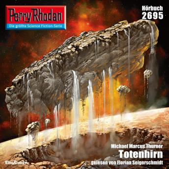 [German] - Perry Rhodan 2695: Totenhirn: Perry Rhodan-Zyklus 'Neuroversum'