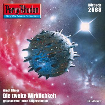 [German] - Perry Rhodan 2688: Die zweite Wirklichkeit: Perry Rhodan-Zyklus 'Neuroversum'