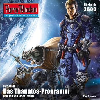[German] - Perry Rhodan 2600: Das Thanatos-Programm - kostenlos: Perry Rhodan-Zyklus 'Neuroversum'