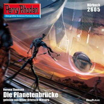 [German] - Perry Rhodan 2605: Die Planetenbrücke: Perry Rhodan-Zyklus 'Neuroversum'