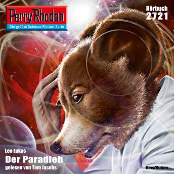 [German] - Perry Rhodan 2721: Der Paradieb: Perry Rhodan-Zyklus 'Das Atopische Tribunal'