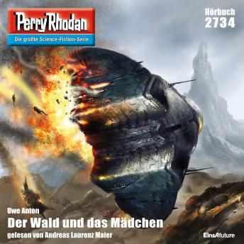 [German] - Perry Rhodan 2734: Der Wald und das Mädchen: Perry Rhodan-Zyklus 'Das Atopische Tribunal'