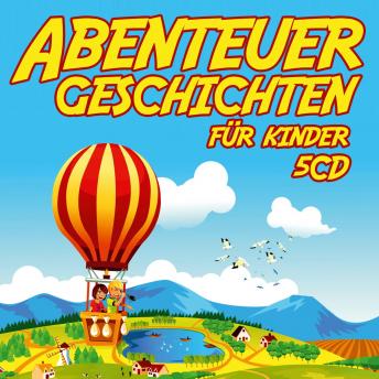 [German] - Abenteuergeschichten für Kinder
