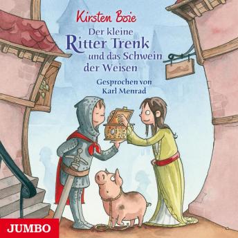 [German] - Der kleine Ritter Trenk und das Schwein der Weisen
