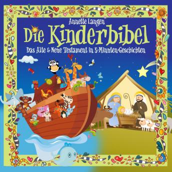 [German] - Kinderbibel: Altes & Neues Testament in 5 Minuten Geschichten