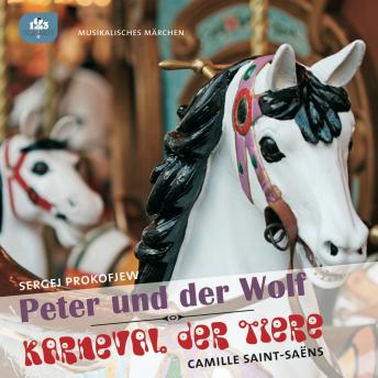 [German] - Peter und der Wolf / Karneval der Tiere