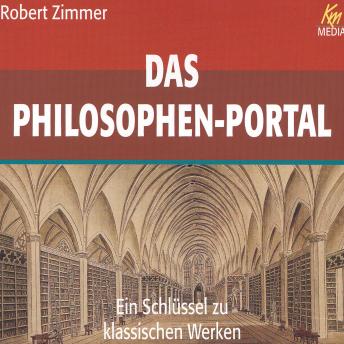 [German] - Das Philosophenportal: Ein Schlüssel zu klassischen Werken