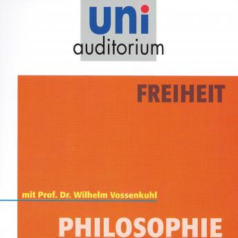 [German] - Freiheit: Philosophie