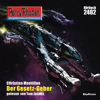 [German] - Perry Rhodan 2402: Der Gesetz-Geber: Perry Rhodan-Zyklus 'Negasphäre'