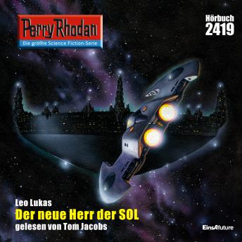 [German] - Perry Rhodan 2419: Der neue Herr der SOL: Perry Rhodan-Zyklus 'Negasphäre'