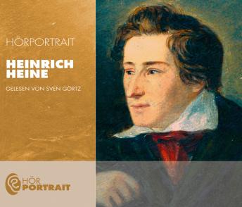 [German] - Hörportrait: Heinrich Heine
