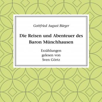 [German] - Die Reisen und Abenteuer des Baron Münchhausen: Erzählungen