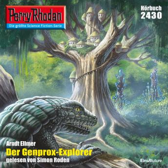 [German] - Perry Rhodan 2430: Der Genprox-Explorer: Perry Rhodan-Zyklus 'Negasphäre'