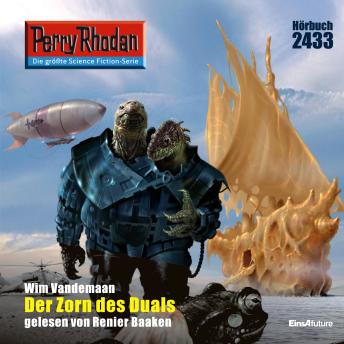 [German] - Perry Rhodan 2433: Der Zorn des Duals: Perry Rhodan-Zyklus 'Negasphäre'