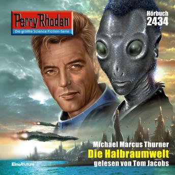 [German] - Perry Rhodan 2434: Die Halbraumwelt: Perry Rhodan-Zyklus 'Negasphäre'