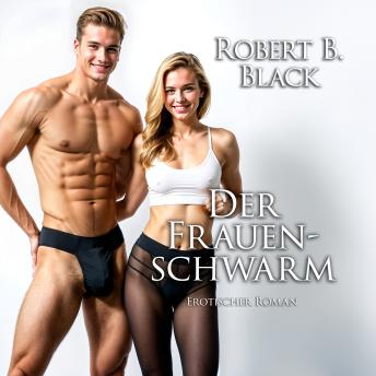 [German] - Der Frauenschwarm 1: Erotischer Roman