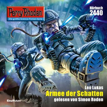 [German] - Perry Rhodan 2440: Armee der Schatten: Perry Rhodan-Zyklus 'Negasphäre'
