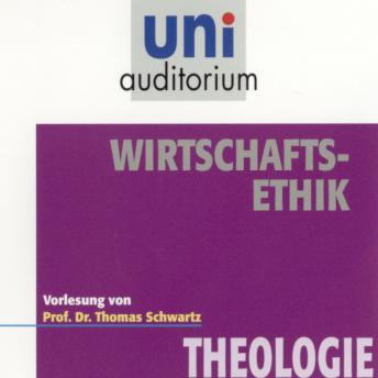 [German] - Wirtschaftsethik: Theologie