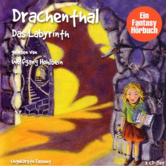 [German] - Drachenthal (02): Das Labyrinth