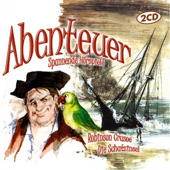 [German] - Abenteuer: Spannende Hörspiele: Robinson Crusoe |Die Schatzinsel