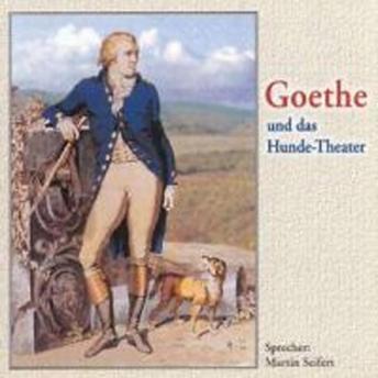 [German] - Goethe und das Hunde-Theater