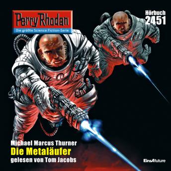 [German] - Perry Rhodan 2451: Die Metaläufer: Perry Rhodan-Zyklus 'Negasphäre'