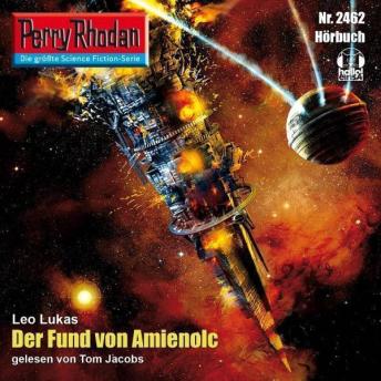 [German] - Perry Rhodan 2462: Der Fund von Amienolc: Perry Rhodan-Zyklus 'Negasphäre'