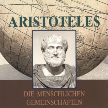 [German] - Aristoteles: Die menschlichen Gemeinschaften