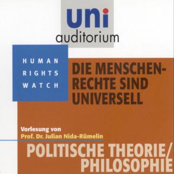 [German] - Die Menschenrechte sind universell: Vorlesung