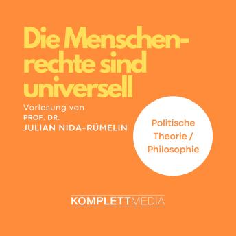 [German] - Die Menschenrechte sind universell: Vorlesung