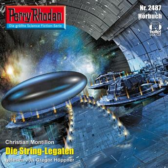 [German] - Perry Rhodan 2487: Die String-Legaten: Perry Rhodan-Zyklus 'Negasphäre'