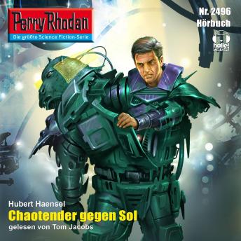 [German] - Perry Rhodan 2496: Chaotender gegen Sol: Perry Rhodan-Zyklus 'Negasphäre'