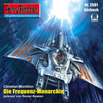 [German] - Perry Rhodan 2501: Die Frequenz-Monarchie: Perry Rhodan-Zyklus 'Stardust'